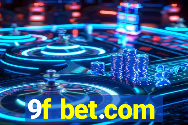 9f bet.com